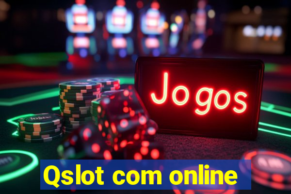 Qslot com online